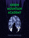 Cover image for Green Mountain Academy